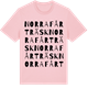 Pink Cotton t-shirt med Norra Fårträsk ordlek t-shirt