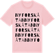 Pink Cotton t-shirt med Nyforskåtan ordlek t-shirt