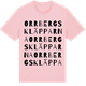 Pink Cotton t-shirt med Orrbergskläpparna ordlek t-shirt