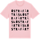 Pink Cotton t-shirt med Östra Fårträsk ordlek t-shirt