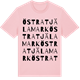 Pink Cotton t-shirt med Östra Tjälamark ordlek t-shirt