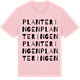 Pink Cotton t-shirt med Planteringen ordlek t-shirt