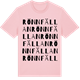 Pink Cotton t-shirt med Rönnfällan ordlek t-shirt