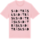 Pink Cotton t-shirt med Saditräsk ordlek t-shirt