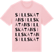 Pink Cotton t-shirt med Sillskatan ordlek t-shirt