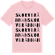 Pink Cotton t-shirt med Skorvbrännan ordlek t-shirt