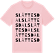 Pink Cotton t-shirt med Slåttesdal ordlek t-shirt