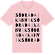 Pink Cotton t-shirt med Södra Daikanvik ordlek t-shirt