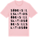 Pink Cotton t-shirt med Södra Sillskatan ordlek t-shirt