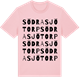 Pink Cotton t-shirt med Södra Sjötorp ordlek t-shirt