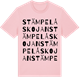 Pink Cotton t-shirt med Stämpelåskojan ordlek t-shirt