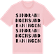 Pink Cotton t-shirt med Sundraningen ordlek t-shirt