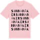 Pink Cotton t-shirt med Sunnanåker ordlek t-shirt