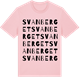 Pink Cotton t-shirt med Svanberget ordlek t-shirt
