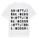 White t-shirt med Svarttjärnliden ordlek t-shirt