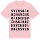 Pink Cotton t-shirt med Svensgården ordlek t-shirt