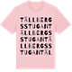Pink Cotton t-shirt med Tällbergsstugan ordlek t-shirt