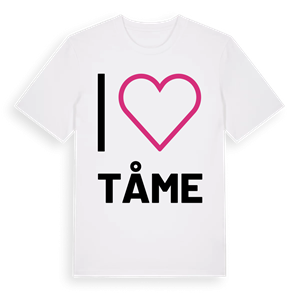 Jag älskar Tåme t-shirt stort tryck – ekologisk bomull t-shirt från Pinshirt