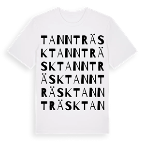 Tannträsk ordlek t-shirt – ekologisk bomull t-shirt från Pinshirt