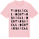 Pink Cotton t-shirt med Tarsbäckliden ordlek t-shirt