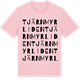 Pink Cotton t-shirt med Tjärnmyrliden ordlek t-shirt