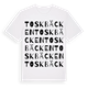 White t-shirt med Toskbäcken ordlek t-shirt
