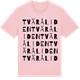 Pink Cotton t-shirt med Tväråliden ordlek t-shirt