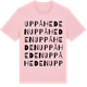Pink Cotton t-shirt med Uppå Heden ordlek t-shirt