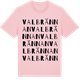 Pink Cotton t-shirt med Valbrännan ordlek t-shirt