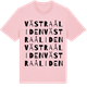 Pink Cotton t-shirt med Västra Åliden ordlek t-shirt