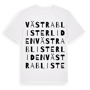 Västra Blisterliden ordlek t-shirt – ekologisk bomull t-shirt från Pinshirt