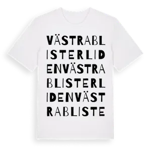 Västra Blisterliden ordlek t-shirt – ekologisk bomull t-shirt från Pinshirt