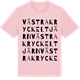 Pink Cotton t-shirt med Västra Kryckeltjärn ordlek t-shirt