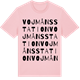 Pink Cotton t-shirt med Vojmåns station ordlek t-shirt