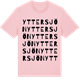 Pink Cotton t-shirt med Yttersjön ordlek t-shirt