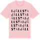 Pink Cotton t-shirt med Bjällsta ordlek t-shirt