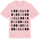 Pink Cotton t-shirt med Bodackbodarna ordlek t-shirt
