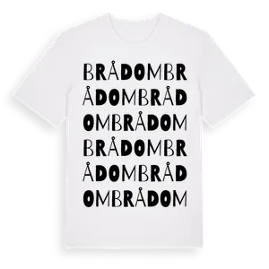 Brådom ordlek t-shirt – ekologisk bomull t-shirt från Pinshirt