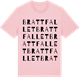Pink Cotton t-shirt med Brattfallet ordlek t-shirt