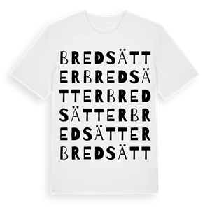 Bredsätter ordlek t-shirt – ekologisk bomull t-shirt från Pinshirt
