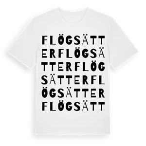 Flögsätter ordlek t-shirt – ekologisk bomull t-shirt från Pinshirt
