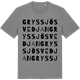 Mid Heather Gray t-shirt med Gryssjösvedjan ordlek t-shirt