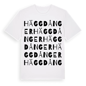 Häggdånger ordlek t-shirt – ekologisk bomull t-shirt från Pinshirt