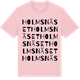 Pink Cotton t-shirt med Holmsnäset ordlek t-shirt
