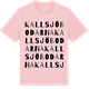Pink Cotton t-shirt med Kallsjöbodarna ordlek t-shirt