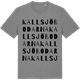 Mid Heather Gray t-shirt med Kallsjöbodarna ordlek t-shirt