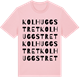 Pink Cotton t-shirt med Kolhuggstret ordlek t-shirt