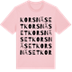 Pink Cotton t-shirt med Korsnäset ordlek t-shirt