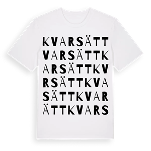 Kvarsätt ordlek t-shirt – ekologisk bomull t-shirt från Pinshirt