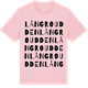 Pink Cotton t-shirt med Långroudden ordlek t-shirt